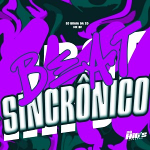 Listen to Beat Sincronico (Explicit) song with lyrics from DJ BRAIA DA ZO