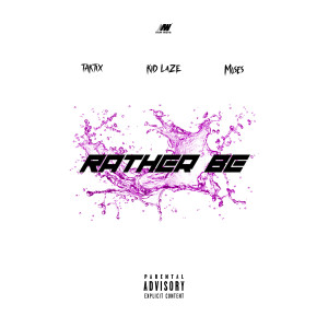 Rather Be (Explicit) dari New Wave