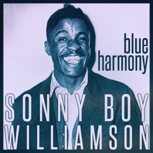 Dengarkan Keep It To Yourself lagu dari Sonny Boy Williamson dengan lirik