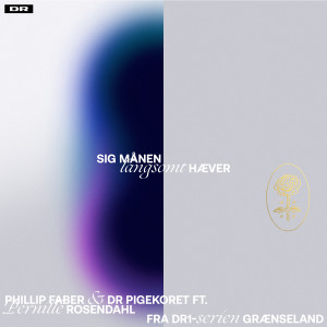 Album Sig månen langsomt hæver from DR PigeKoret