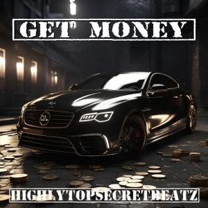 收聽Highly Topsecret Beatz的Get Money (feat. ZayZay) (Explicit)歌詞歌曲