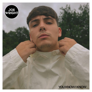 收聽Joe Wright的You Know I Know歌詞歌曲