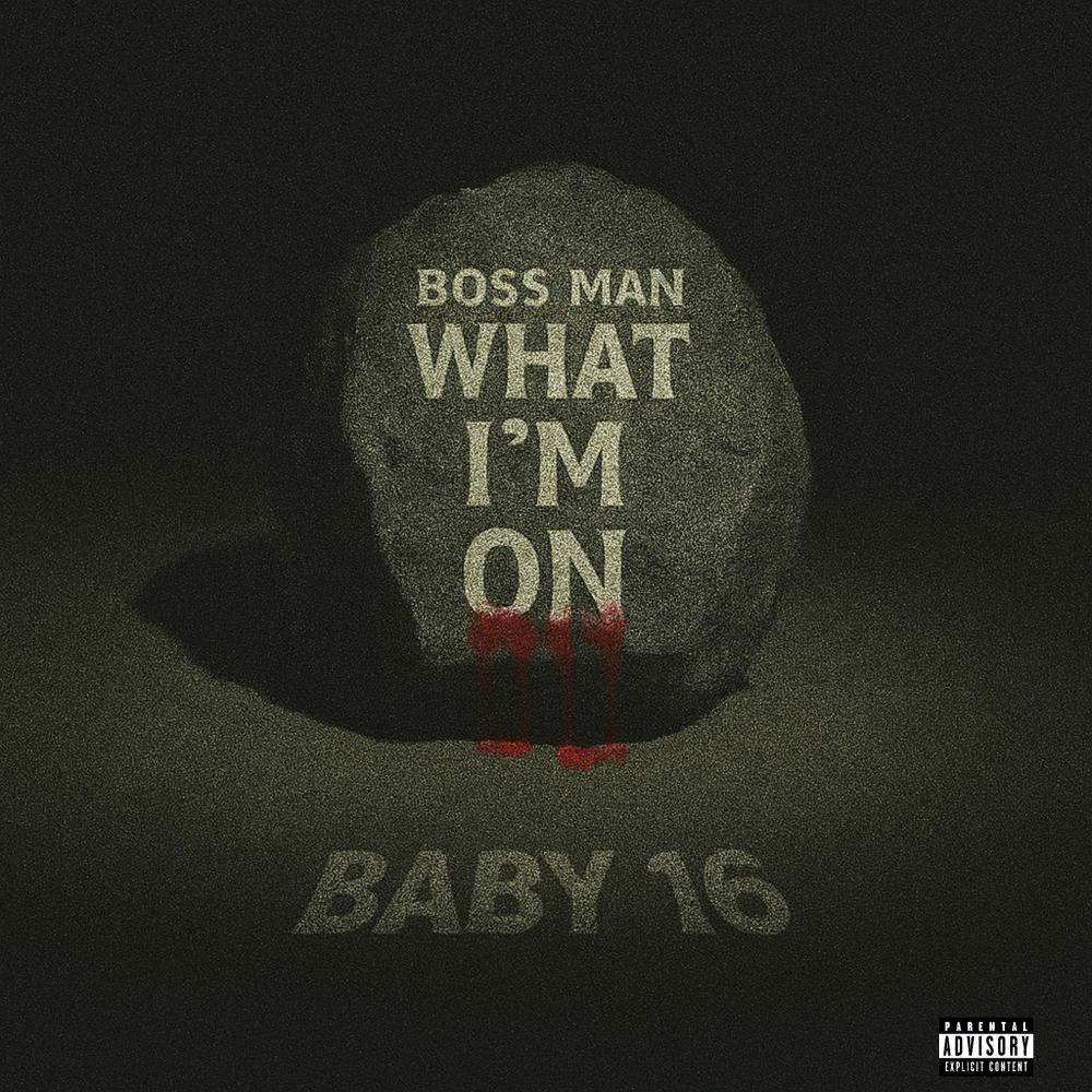 WHAT I'M ON (Explicit)