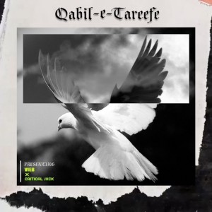 Listen to Qabil-E-Tareefe song with lyrics from Vieb