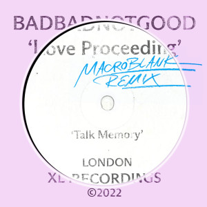 Listen to Love Proceeding (Macroblank Remix) song with lyrics from Bad Bad Not Good