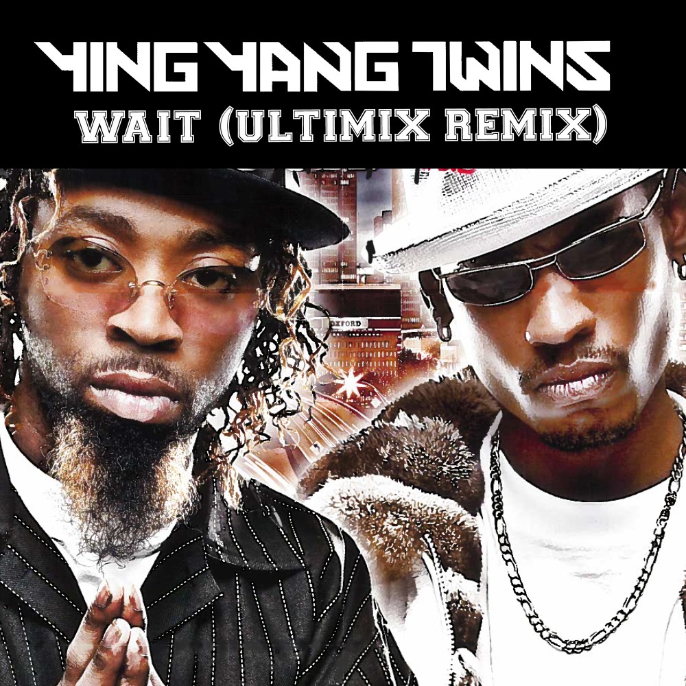 Wait (Ultimix Remix) (Explicit) (Ultimix Remix|Explicit)