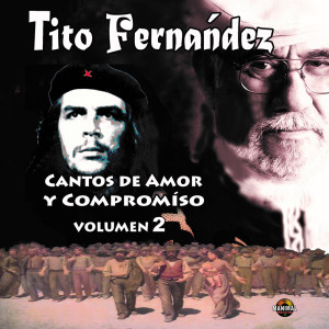 อัลบัม Cantos de Amor y Compromiso 2 ศิลปิน Tito Fernández