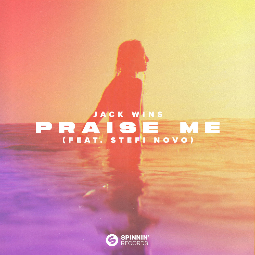 Praise Me (feat. Stefi Novo)