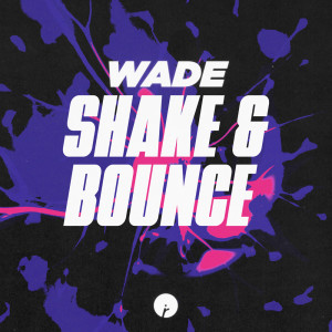 Album Shake & Bounce from WADE