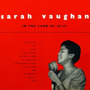 Listen to Oh My song with lyrics from Sarah Vaughan