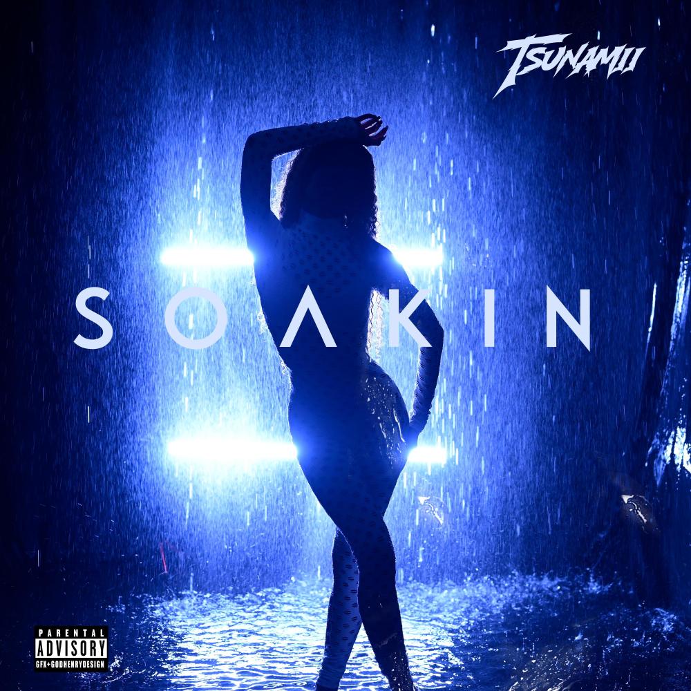 SOAKIN (Explicit)