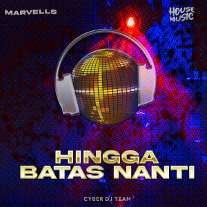 Marvells的專輯Hingga Batas Nanti (Remix)