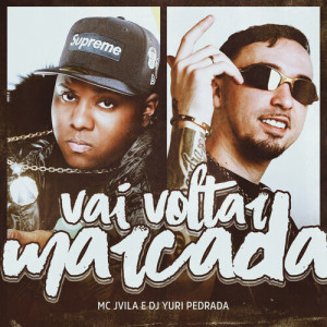 MC Jvila的专辑Vai Voltar Marcada (Explicit)