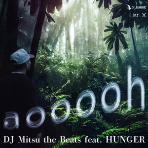 Dengarkan aooooh (feat. HUNGER) lagu dari List::X dengan lirik
