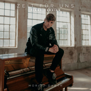 Moritz Garth的專輯Zeit für uns (Piano Version)