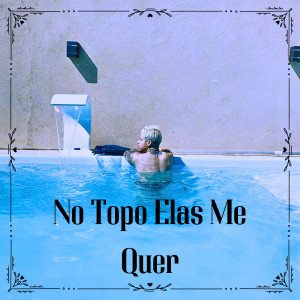 Album No Topo Elas Me Quer oleh Six