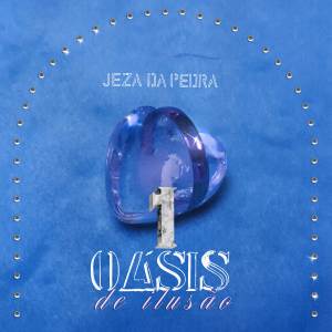 Album Oásis de Ilusão from Jeza da Pedra