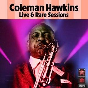 收聽Coleman Hawkins的Through For The Night歌詞歌曲
