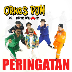 Listen to Peringatan song with lyrics from Opie Kumis
