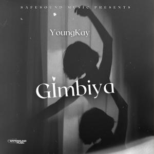 SAFESOUND MUSIC的專輯Gimbiya (feat. YoungKay)