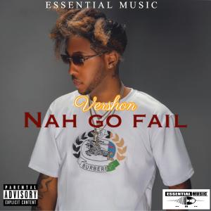 Album Nah Go Fail from Vershon