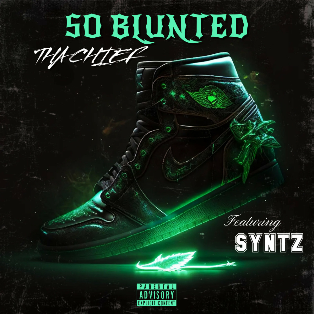 So Blunted (Explicit)