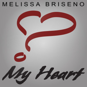 Album My Heart from Melissa Briseno