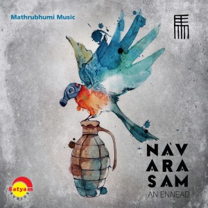 Album Navarasam from Thaikkudam Bridge