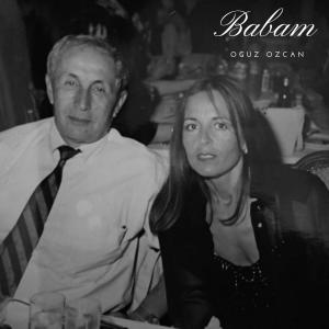Oğuz Özcan的專輯Babam