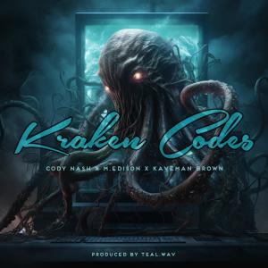 Cody Nash的專輯Kraken Codes (feat. M.Edison, Kaveman Brown & Teal.Wav) (Explicit)