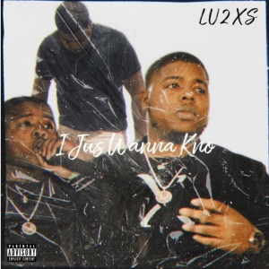 Album I Jus Wanna Kno (Explicit) from 