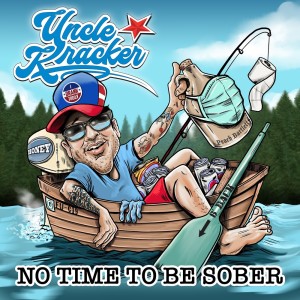 Uncle Kracker的專輯No Time To Be Sober