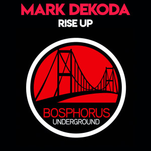 收聽Mark Dekoda的Rise Up歌詞歌曲