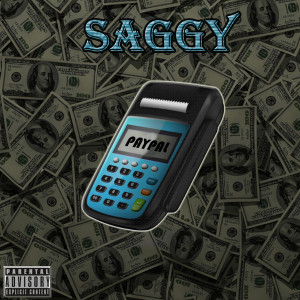 收听SAGGY的Paypal (Explicit)歌词歌曲