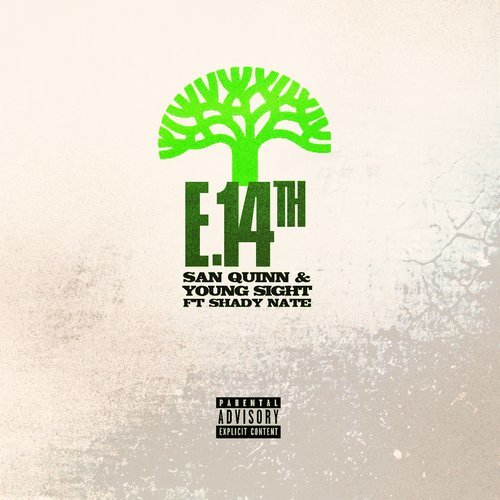 E. 14th (feat. Shady Nate & San Quinn) (Explicit)