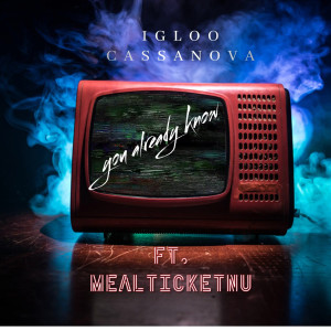 Album You Already Know (Explicit) from Igloo Cassanova