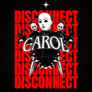 Carol的專輯DISCONNECT