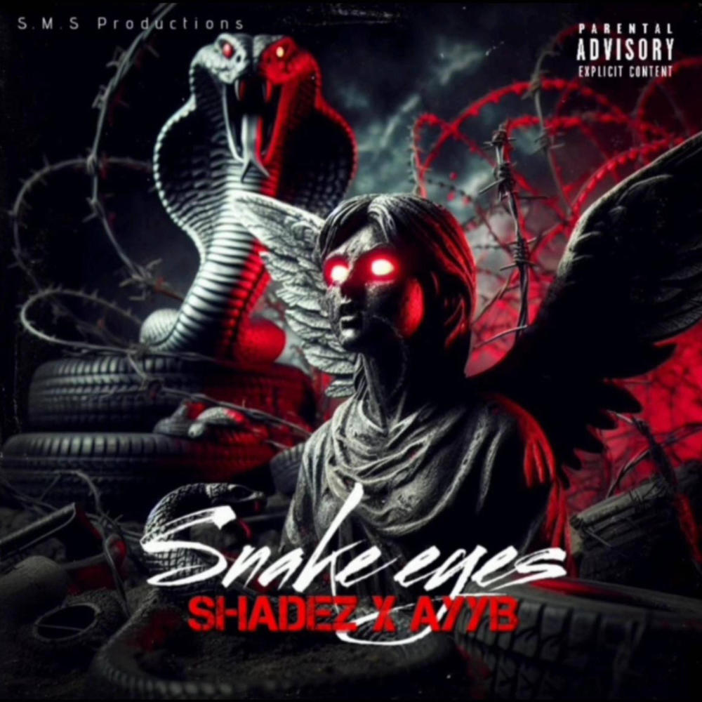 Snake Eyes (SMS) (feat. AyyB) (Explicit)