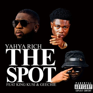 ดาวน์โหลดและฟังเพลง The Spot (Explicit) พร้อมเนื้อเพลงจาก Yahya rich
