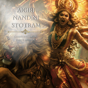 Listen to Aigiri Nandini Stotram song with lyrics from Chanting India