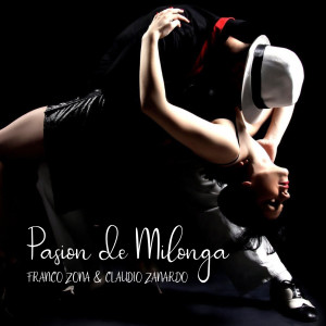 Album Pasion de milonga from Franco Zona