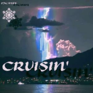 收聽paradonn的CRUISIN' (feat. wxntrz!) (Explicit)歌詞歌曲