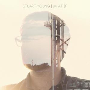 Stuart Young的專輯What If