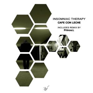 Listen to Cafe Con Leche song with lyrics from Insomniac Therapy
