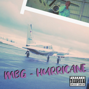 Listen to Hurricane (Explicit) song with lyrics from Mbg