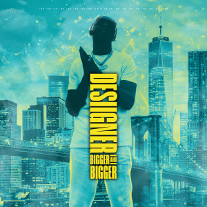 ดาวน์โหลดและฟังเพลง Bigger and Bigger (Instrumental) (Explicit) พร้อมเนื้อเพลงจาก Desiigner
