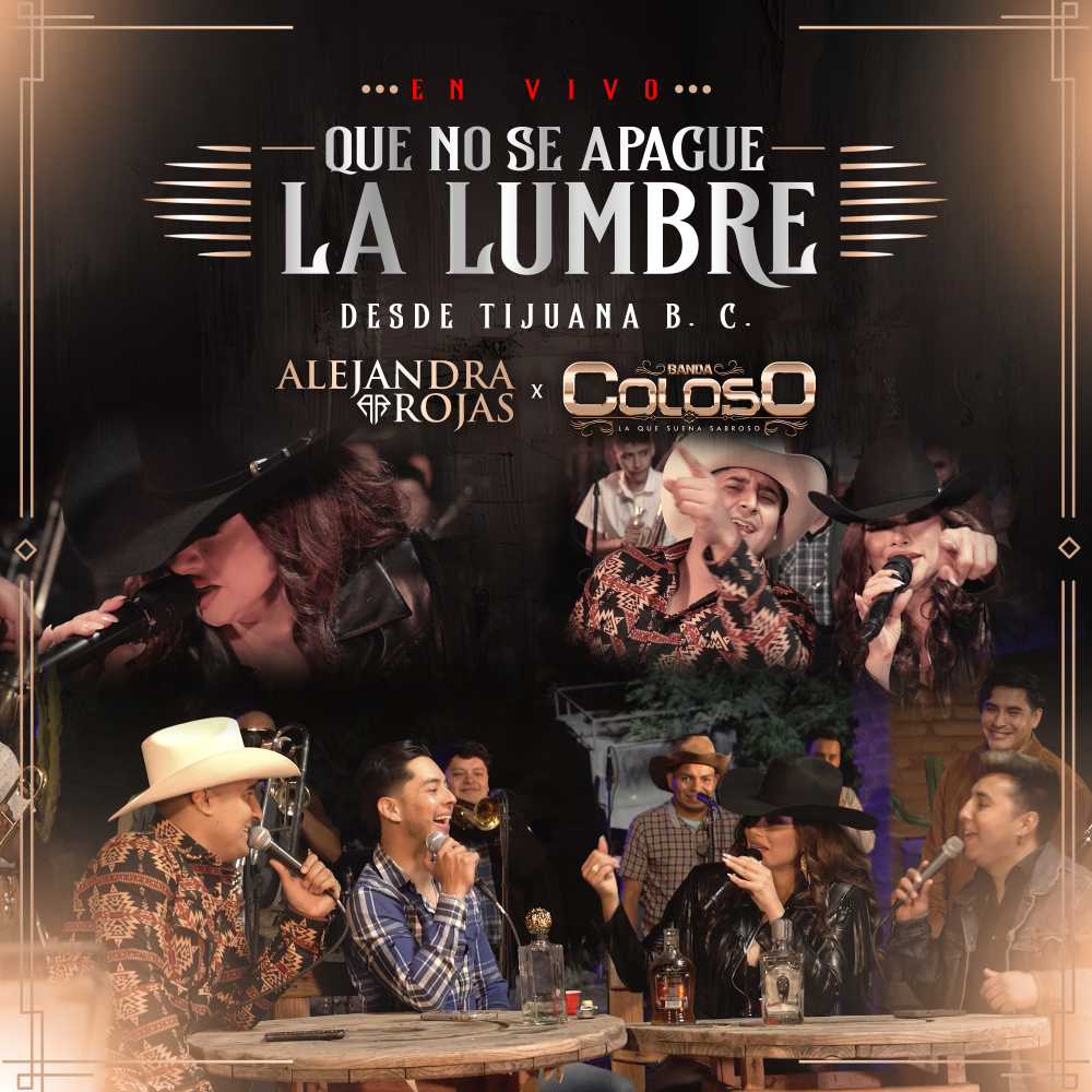 Que No Se Apague la Lumbre (En Vivo desde Tijuana B.C)