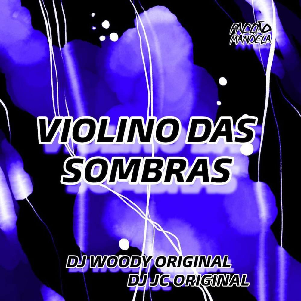 Violino das Sombras (Explicit)