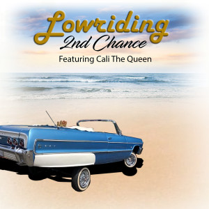 Listen to Lowriding song with lyrics from 2nd Chance