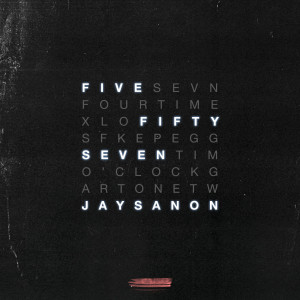 收聽Jay Sanon的Five Fifty Seven歌詞歌曲